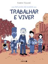 Livro - Reflexos do mundo: Trabalhar e viver