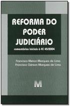 Livro - Reforma do poder judiciário - 1 ed./2005