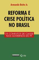 Livro - Reforma e crise política no Brasil Livro - Reforma e crise política no Brasil