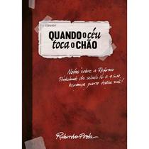 Livro - Reforma Protestante: Quando o céu toca o chão