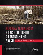 Livro - Reforma trabalhista e crise do direito do trabalho no Brasil