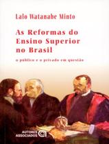 Livro - Reformas Do Ensino Superior No Brasil, As