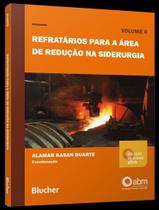 Livro - Refratarios Para A Area De Reducao Na Siderurgia - Vol.2