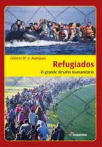 Livro - Refugiados - O grande desafio humanitário Livro - Refugiados - O grande desafio humanitário
