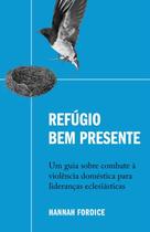 Livro Refúgio bem Presente Hannah Fordice