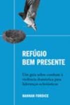 Livro - Refúgio bem presente