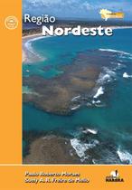 Livro Região Nordeste - Coleção Expedição Brasil - Harbra