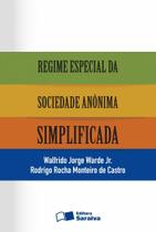Livro - Regime especial da sociedade anônima simplificada - 1ª edição de 2013