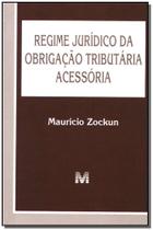 Livro - Regime jurídico da obrigação tributária acessória 1 ed./2005