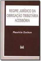 Livro - Regime jurídico da obrigação tributária acessória 1 ed./2005 Livro - Regime jurídico da obrigação tributária acessória 1 ed./2005