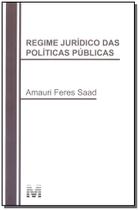 Livro - Regime jurídico das políticas públicas - 1 ed./2016