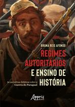 Livro - Regimes Autoritários e Ensino de História