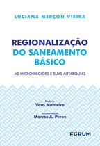 Livro - Regionalização do saneamento básico Livro - Regionalização do saneamento básico