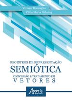 Livro - Registros de representação semiótica: conversão e tratamento em vetores