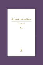 Livro - Regras da Vida Cotidiana Livro - Regras da Vida Cotidiana