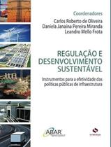 Livro - Regulacao E Desenvolvimento Sustentavel- Abar