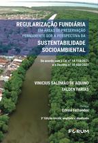 Livro - Regularização Fundiária em Áreas de Preservação Permanente Sob a Perspectiva da Sustentabilidade Socioambiental Livro - Regularização Fundiária em Áreas de Preservação Permanente Sob a Perspectiva da Sustentabilidade Socioambiental