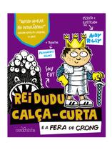 Livro - Rei Dudu Calça-Curta e a Fera de Crong