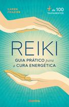 Livro - Reiki: Guia prático para a Cura Energética