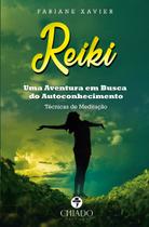 Livro - Reiki - Uma Aventura em Busca do Autoconhecimento Livro - Reiki - Uma Aventura em Busca do Autoconhecimento