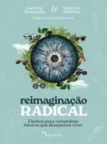 Livro - Reimaginação Radical Livro - Reimaginação Radical