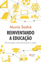 Livro - Reinventando a educação