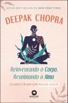 Livro - Reinventando o corpo, reanimando a alma