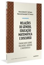 Livro - Relações de gênero, educação matemática e discurso