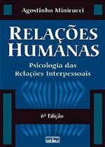 Livro - Relações Humanas: Psicologia Das Relações Interpessoais