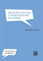 Livro - Relações raciais e desigualdade no Brasil
