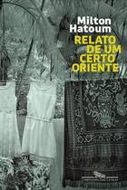 Livro - Relato de um certo Oriente (Nova edição)