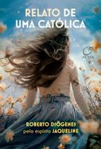 Livro - Relato de uma católica Livro - Relato de uma católica
