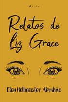 Livro - Relatos de Liz Grace