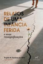 Livro - Relatos de uma infância ferida