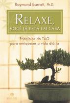 Livro - Relaxe, você já está em casa