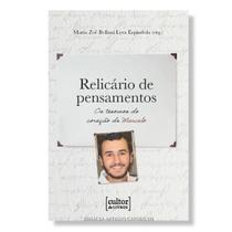 Livro Relicário de pensamentos : Os tesouros do coração de Marcelo Câmara - Maria Zoê Bellani Lyra Espindola (org.)