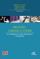 Livro - Religião, carisma e poder Livro - Religião, carisma e poder
