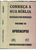 Livro Religião Conheça a Sua Bíblia - Volume 16 - Apocalipse