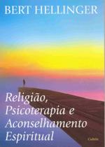 Livro - Religião, Psicoterapia e Aconselhamento Espiritual