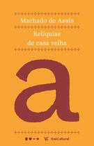 Livro - Relíquias de casa velha