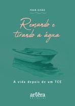 Livro - Remando e Tirando a Água Livro - Remando e Tirando a Água