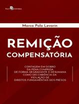 Livro - Remicao Compensatoria - PACO EDITORIAL