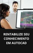 Livro Rentabilize seu Conhecimento em AutoCAD Livro Rentabilize seu Conhecimento em AutoCAD