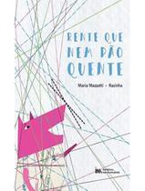 Livro - Rente Que Nem Pao Quente Livro - Rente Que Nem Pao Quente