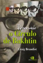 Livro - Repensando o círculo de Bakhtin