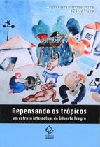 Livro - Repensando os trópicos