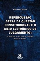 Livro Repercussão Da Questão Constitucional E O Meio Eletrônico - Habitus Editora