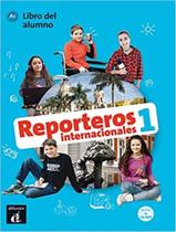 Livro - Reporteros Internacionales 1 - Libro Del Alumno Con Mp3 Livro - Reporteros Internacionales 1 - Libro Del Alumno Con Mp3