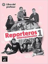 Livro - Reporteros Internacionales 1 - Libro Del Profesor Livro - Reporteros Internacionales 1 - Libro Del Profesor