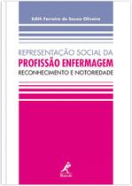 Livro - Representação social da profissão enfermagem Livro - Representação social da profissão enfermagem